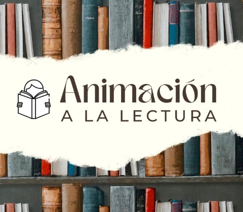 ANIMACIÓN A LA LECTURA